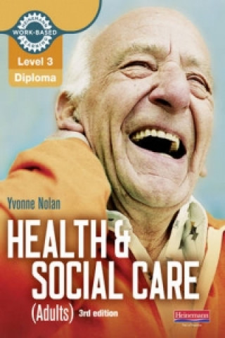 Carte Level 3 Health and Social Care (Adults) Diploma: Candidate Book 3rd edition Yvonne Nolan