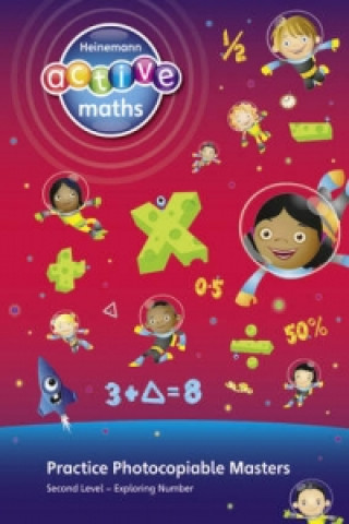 Kniha Heinemann Active Maths - Second Level - Exploring Number - Practice Photocopiable Masters Lynda Keith