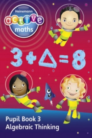 Könyv Heinemann Active Maths - Second Level - Exploring Number - Pupil Book 3 - Algebraic Thinking Lynda Keith