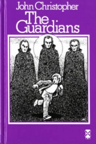 Kniha Guardians John Christopher