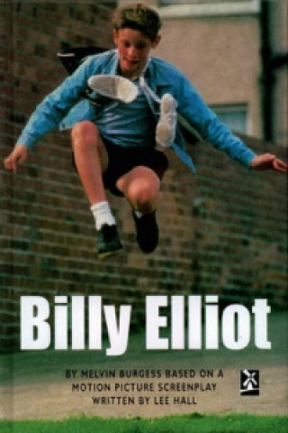 Kniha Billy Elliot Melvin Burgess
