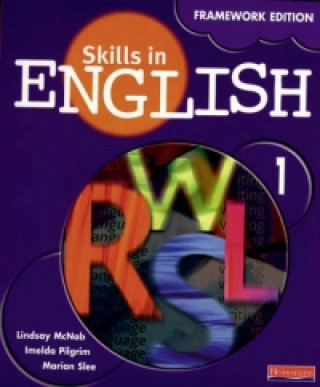 Carte Skills in English: Framework Edition Student Book 1 Lindsay McNab