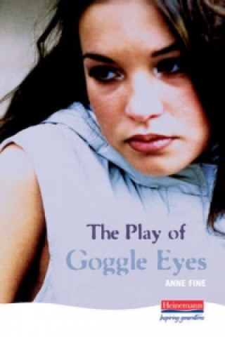 Könyv Play Of Goggle Eyes Anne Fine