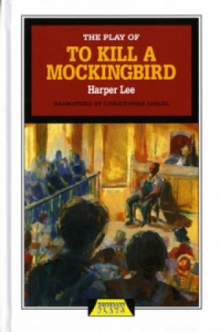 Kniha Play of To Kill a Mockingbird Harper Lee