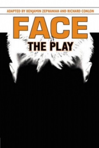 Knjiga Face: The Play Ben Zephaniah