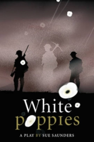 Carte White Poppies Heinemann Plays Sue Saunders