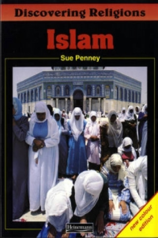 Carte Discovering Religions: Islam Core Student Book Sue Penney