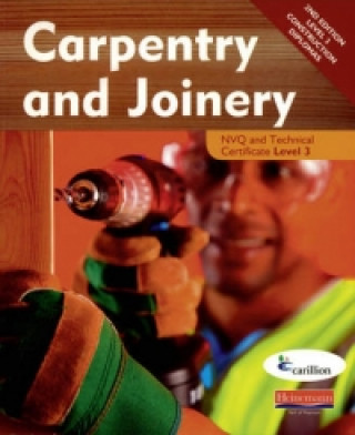 Book Carpentry and Joinery NVQ and Technical Certificate Level 3 Candidate Handbook Carillion