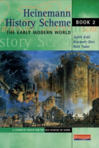 Kniha Heinemann History Scheme Book 2: The Early Modern World Judith Kidd