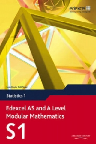 Kniha Edexcel AS and A Level Modular Mathematics Statistics 1 S1 Keith Pledger