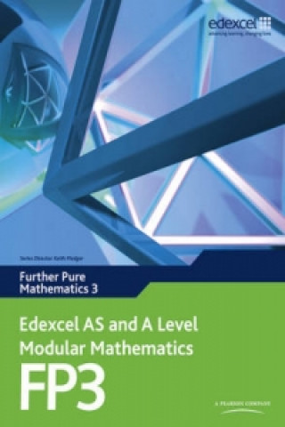 Kniha Edexcel AS and A Level Modular Mathematics Further Pure Mathematics 3 FP3 Keith Pledger