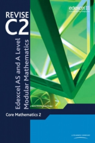 Kniha Revise Edexcel AS and A Level Modular Mathematics Core Mathematics 2 Keith Pledger