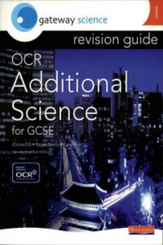 Carte Gateway Science: OCR GCSE Additional Science Revision Guide HIgher Elaine Gill
