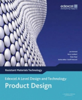 Knjiga A Level Design and Technology for Edexcel: Product Design: Resistant Materials J Atwood