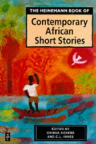 Carte Heinemann Book of Contemporary African Short Stories Chinua Achebe