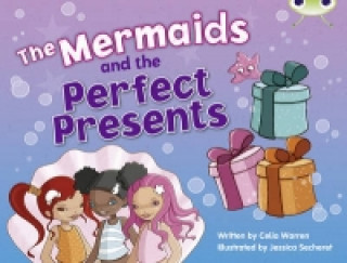 Carte Bug Club Guided Fiction Year 1 Blue C The Mermaids and Perfect Presents Celia Warren