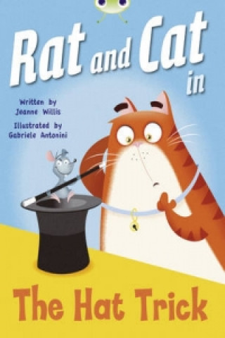 Carte Bug Club Guided Fiction Reception Red A Rat and Cat in the Hat Trick Jeanne Willis