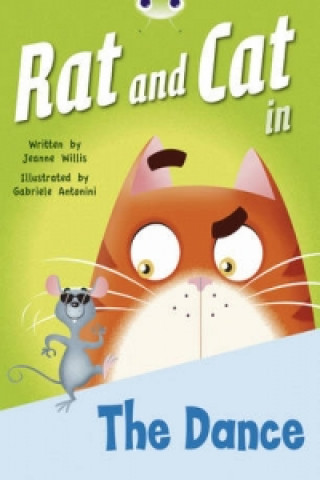 Carte Bug Club Guided Fiction Reception Red B Rat and Cat in the Dance Jeanne Willis