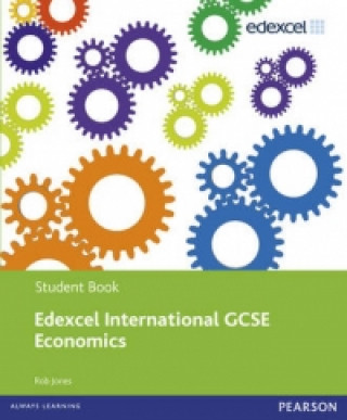 Książka Edexcel International GCSE Economics Student Book with ActiveBook CD Rob Jones