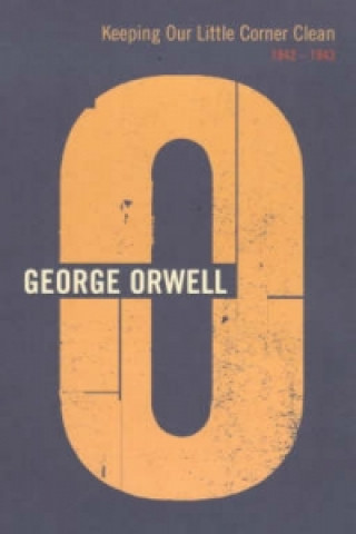 Książka Keeping Our Little Corner Clean George Orwell