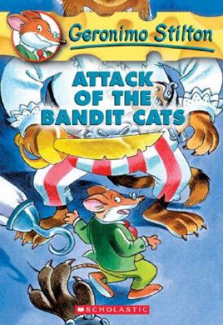 Kniha Geronimo Stilton: #8 Attack of the Bandit Cats Geronimo Stilton