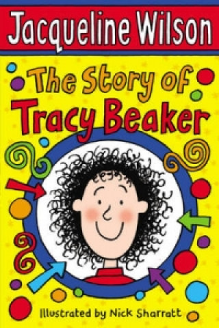 Könyv Story of Tracy Beaker Jacqueline Wilson