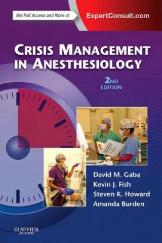 Könyv Crisis Management in Anesthesiology David M Gaba