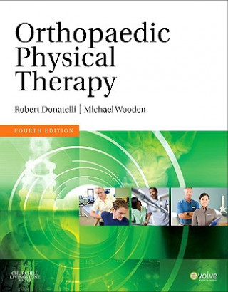 Könyv Orthopaedic Physical Therapy Robert Donatelli