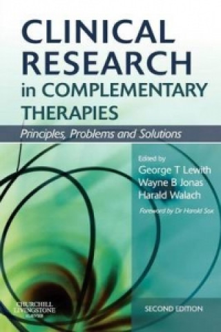 Buch Clinical Research in Complementary Therapies George Lewith