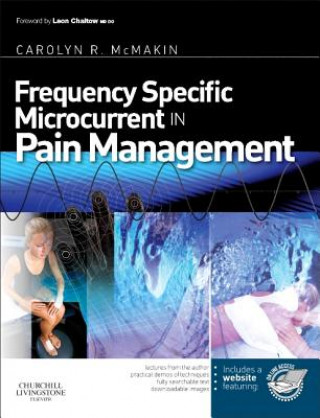 Книга Frequency Specific Microcurrent in Pain Management Carolyn McMakin
