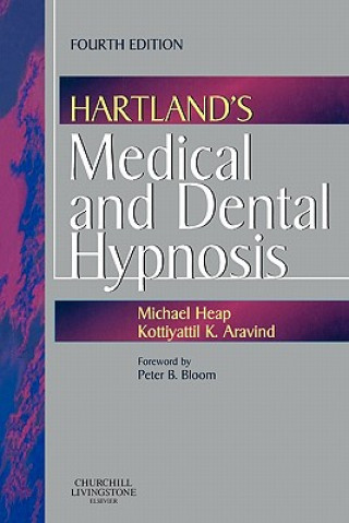 Książka Hartland's Medical and Dental Hypnosis Michael Heap