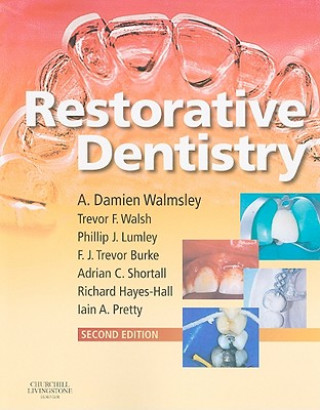 Könyv Restorative Dentistry A Damien Walmsley