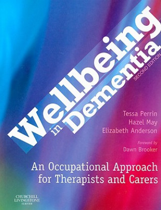 Книга Wellbeing in Dementia Tessa Perrin