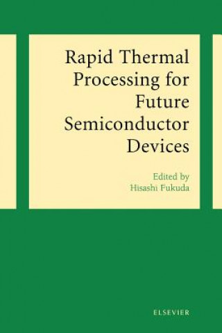 Книга Rapid Thermal Processing for Future Semiconductor Devices Fukuda