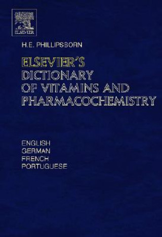 Kniha Elsevier's Dictionary of Vitamins and Pharmacochemistry Henry Philippsborn