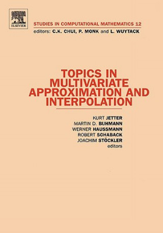 Book Topics in Multivariate Approximation and Interpolation K Jetter