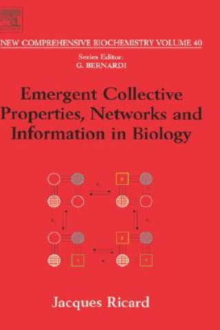 Könyv Emergent Collective Properties, Networks and Information in Biology J. Ricard