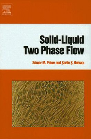 Βιβλίο Solid-Liquid Two Phase Flow Sumer M Peker