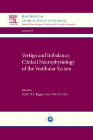 Kniha Vertigo and Imbalance: Clinical Neurophysiology of the Vestibular System S D Eggers