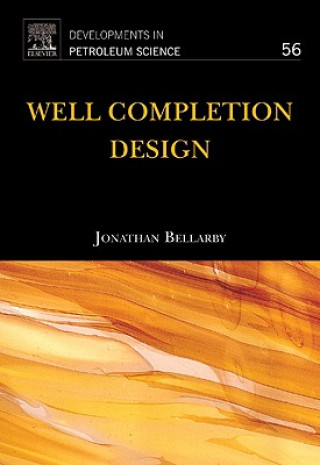 Kniha Well Completion Design Jonathan Bellarby