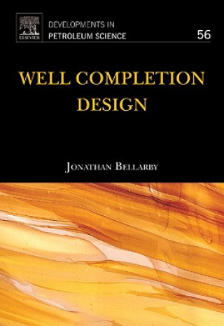 Könyv Well Completion Design Jonathan Bellarby