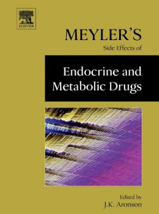 Kniha Meyler's Side Effects of Endocrine and Metabolic Drugs Aronson