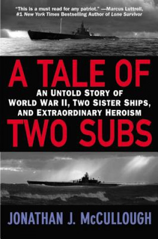 Книга Tale Of Two Subs Jonathan J McCullough