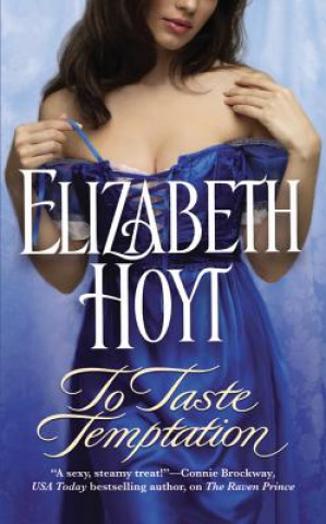 Knjiga To Taste Temptation Elizabeth Hoyt