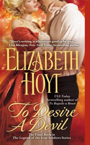 Kniha To Desire A Devil Elizabeth Hoyt