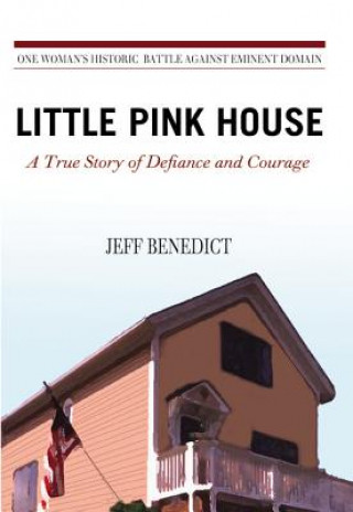 Carte Little Pink House Jeff Benedict