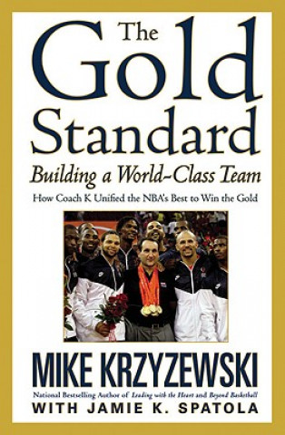 Könyv The Gold Standard Building a World-Class Team Mike Krzyzewski