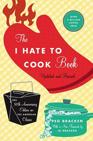 Kniha I Hate to Cook Book Peg Bracken