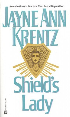 Kniha Shield's Lady Jayne Ann Krentz