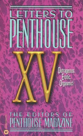 Könyv Letters To Penthouse Xv Editors of Penthouse